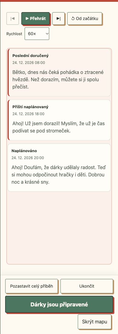 Přehrávač soukromé zkoušky a ovladače pauzy, ukončení a připravených dárků. Reálné rozhraní, smyšlený příběh; nejde o spuštěný sváteční den.